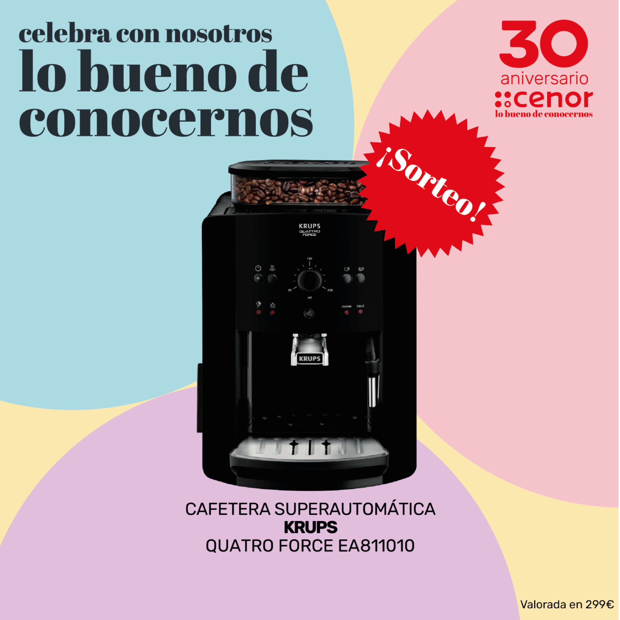 BASES “SORTEO CAFETERA SUPERAUTOMATICA KRUPS EA811010 QUATRO FORCE  31/05/2022” en CENOR ELECTRODOMÉSTICOS